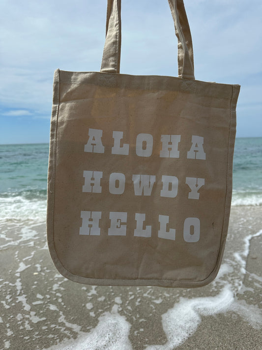 Aloha, Howdy, Hello tote bag