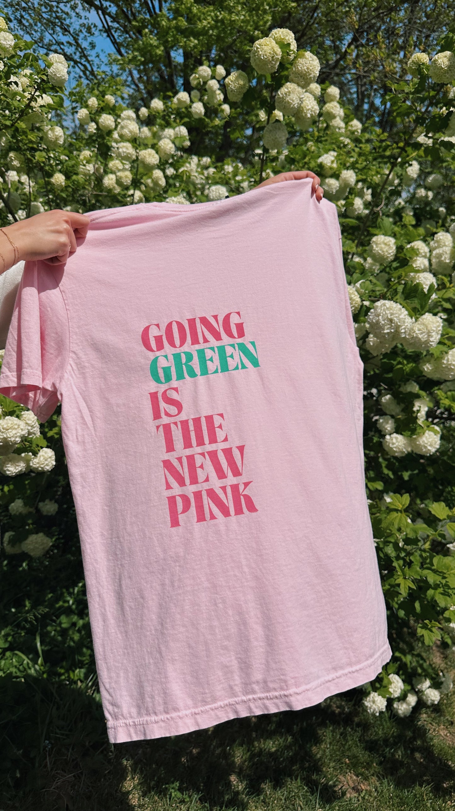 GOING GREEN IS THE NEW PINK